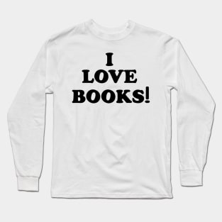 I Love Books Long Sleeve T-Shirt